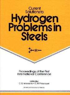 Current Solutions to Hydrogen Problems in Steels by Interrante and Pressouyre